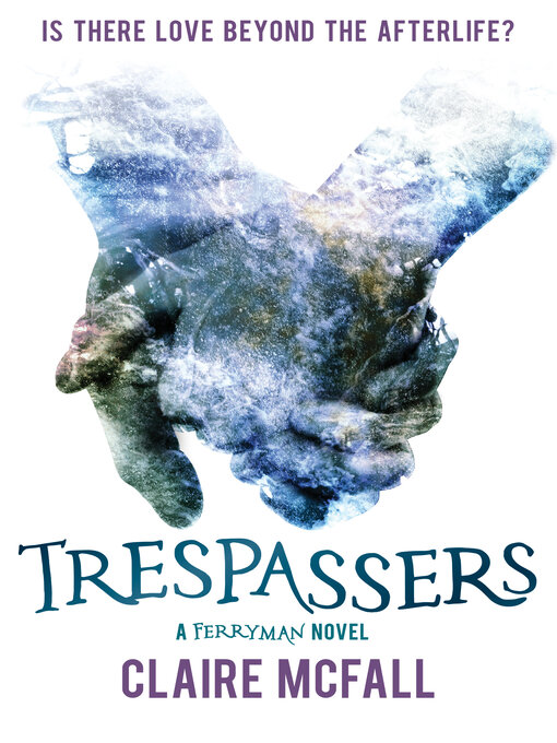 Title details for Trespassers by Claire McFall - Available